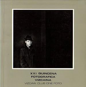 Image du vendeur pour XXI Quincena fotogrfica vizcana. Vizcaya club cine foto . mis en vente par Librera Astarloa