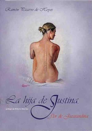 Imagen del vendedor de La hija de Justina. Flor de Jacarandina. a la venta por Librera Astarloa