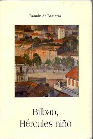 Imagen del vendedor de Bilbao, Hrcules nio . a la venta por Librera Astarloa