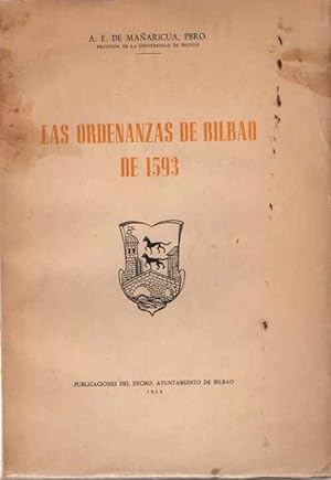 Imagen del vendedor de Las Ordenanzas de Bilbao de 1593 Estudio preliminar y texto. a la venta por Librera Astarloa