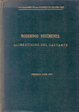 Imagen del vendedor de Modernos regmenes alimenticios del lactante . a la venta por Librera Astarloa