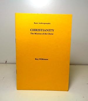 Christianity. The Mission of the Christ