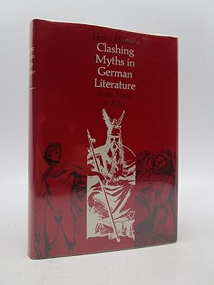 Seller image for Clashing Myths in German Literature: From Heine to Rilke (First Edition) for sale by Shelley and Son Books (IOBA)