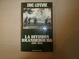Seller image for La Division Brandebourg 1939 1945 for sale by Le temps retrouv