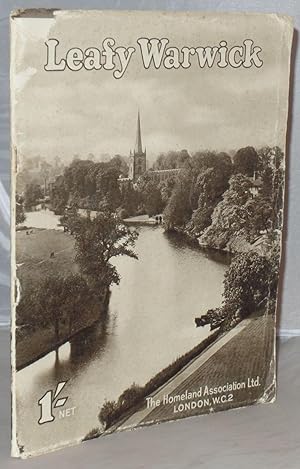 Bild des Verkufers fr Leafy warwick: Camera Pictures of the Shakespeare and George Eliot Country zum Verkauf von Besleys Books  PBFA