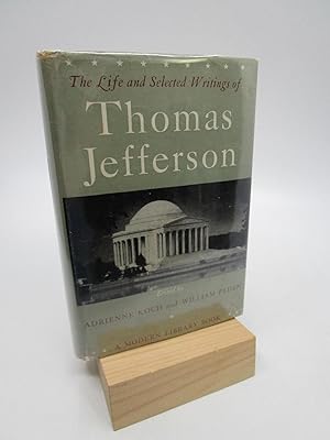 Seller image for The Life and Selected Writings of Thomas Jefferson (Modern Library) for sale by Shelley and Son Books (IOBA)