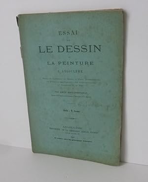 Essai sur le dessin et la peinture à Angoulême. Angoulême. Quélin frères. 1866.