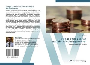 Seller image for Hedge-Fonds versus traditionelle Anlageformen : Performance und Risiken for sale by AHA-BUCH GmbH