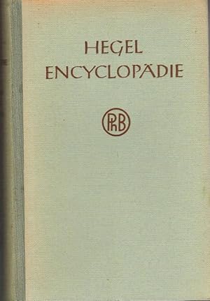 Bild des Verkufers fr Encyclopdie der philosophischen Wissenschaften im Grundrisse Auf d. Grundlage d. Lassonschen Ausgabe hrsg. v. Johannes Hoffmeister ; Smtliche Werke, Kritische Ausgabe, Bd. 5 ; Philosophische Bibliothek ; 33 zum Verkauf von Licus Media