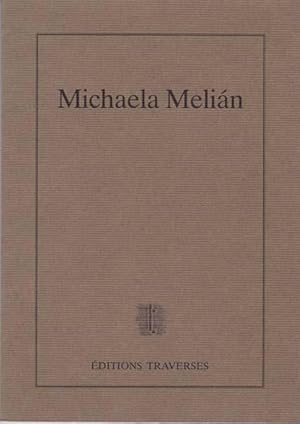 Imagen del vendedor de Michaela Melian. a la venta por Antiquariat Querido - Frank Hermann