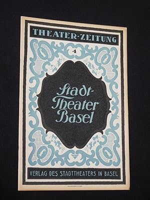 Theater-Zeitung. Offizielles Organ des Stadttheaters Basel. 6. Jahrgang, 16. September 1921, Numm...