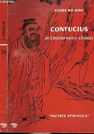 Bild des Verkufers fr CONFUCIUS ET L'HUMANISME CHINOIS - COLLECTION MAITRES SPIRITUELS N14 zum Verkauf von Le-Livre