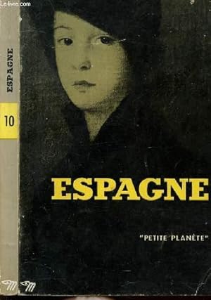 Bild des Verkufers fr ESPAGNE - COLLECTION PETITE PLANETE N10 zum Verkauf von Le-Livre
