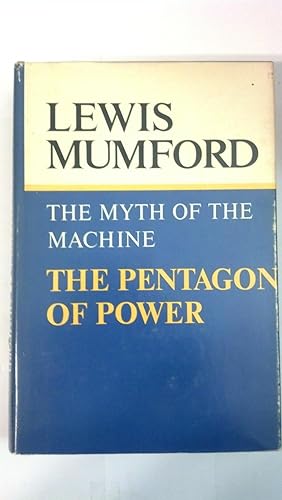 Seller image for The Pentagon Of Power: The Myth Of The Machine for sale by Early Republic Books