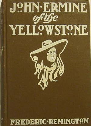 Seller image for John Ermine of Yellowstone for sale by Brainerd Phillipson Rare Books