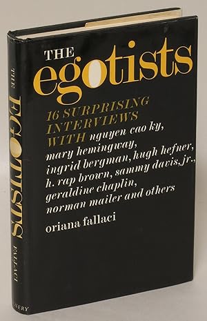 The Egotists: Sixteen Surprising Interviews