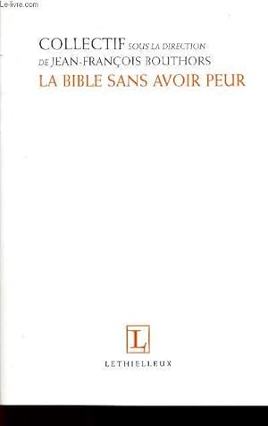 LA BIBLE SANS AVOIR PEUR