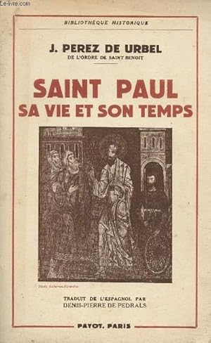 Bild des Verkufers fr SAINT PAUL SA VIE ET SON TEMPS zum Verkauf von Le-Livre