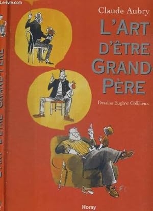 Immagine del venditore per L'ART D'ETRE GRAND-PERE venduto da Le-Livre