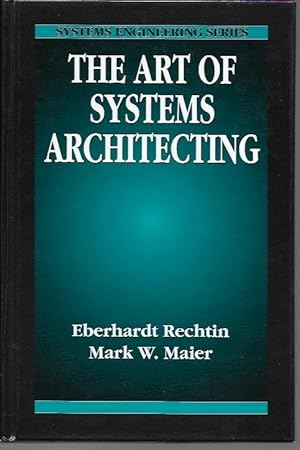 Image du vendeur pour The Art of Systems Architecting (Systems Engineering) Series mis en vente par Bookfeathers, LLC