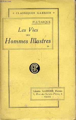 Bild des Verkufers fr LES VIES DES HOMMES ILLUSTRES, TOME IV, Traduites en Franais zum Verkauf von Le-Livre