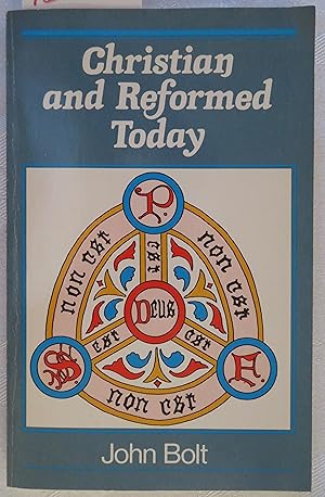 Seller image for Christian and Reformed Today for sale by Book Catch & Release