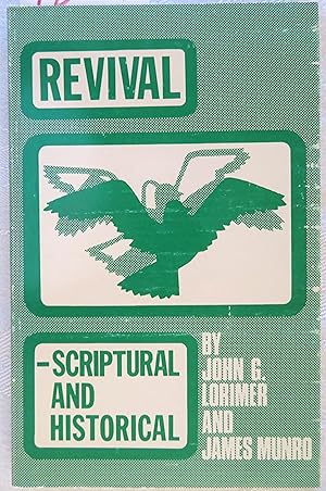 Imagen del vendedor de Revival: Scriptural and Historical a la venta por Book Catch & Release