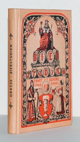 Imagen del vendedor de Bierstudien. Ernst und Scherz. Geschichte des Bieres und seiner Verbreitung ber den Erdball. Bierstatistik. Bieraberglauben. Bierfeste. Bierorden. Bierspielen. Bierlieder aller Zeiten und Vlker. Biersprichwrter. Brauergeheimnisse. Mit Illustrationen und Musikbeilagen. Nachdruck der 1872 Zahn in Dresden erschienen Originalausgabe. a la venta por Antiquariat Stefan Wulf