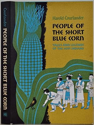 People of the Short Blue Corn: Tales and Legends of the Hopi Indians.