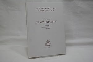 Johann Georg Zimmermann - königlich großbritannischer Leibarzt : (1728 - 1795) (= Wolfenbütteler ...