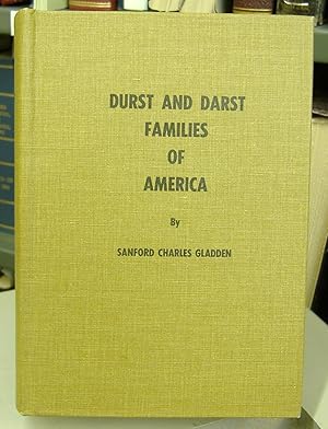 Image du vendeur pour The Durst and Darst Families of America with Discussions of Some Forty Related Families mis en vente par Genealogical Forum of Oregon