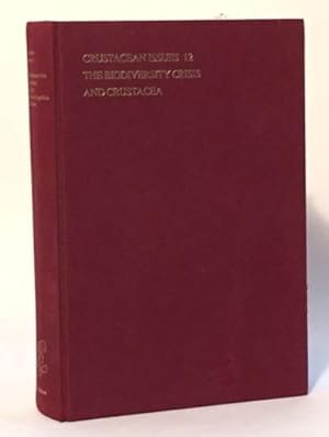 The Biodiversity Crisis and Crustacea Proceedings of the Fourth International Crustacean Congress...