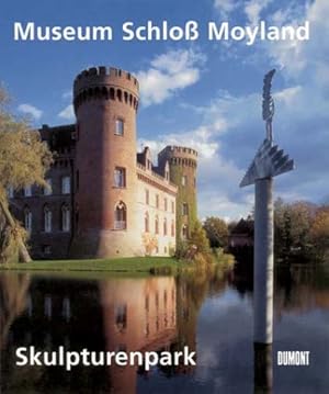 Bild des Verkufers fr Museum Schloss Moyland - Skulpturenpark zum Verkauf von Kepler-Buchversand Huong Bach