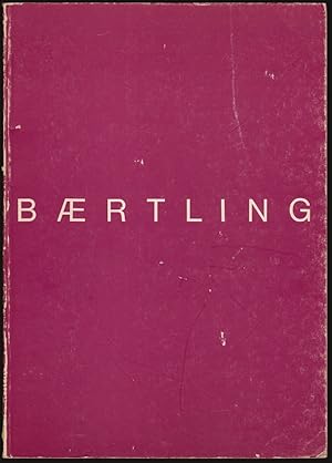 Seller image for Baertling, 1911-1981, Den ppna Formens Skapare, Creator of Open Form for sale by Walkabout Books, ABAA