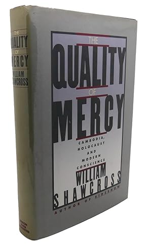 Seller image for THE QUALITY OF MERCY : Cambodia, Holocaust and Modern Conscience for sale by Rare Book Cellar