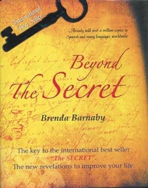 Bild des Verkufers fr Beyond The Secret zum Verkauf von Kenneth A. Himber