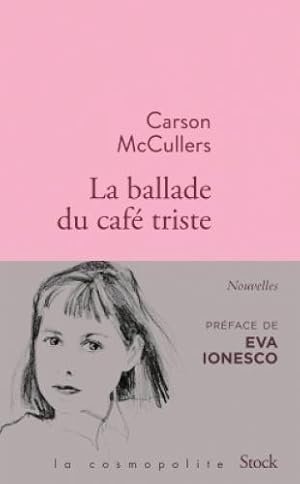 Image du vendeur pour la ballade du caf triste et autres nouvelles mis en vente par Chapitre.com : livres et presse ancienne