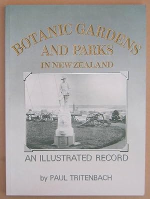 Immagine del venditore per Botanic Gardens and Parks in New Zealand venduto da Mainly Fiction