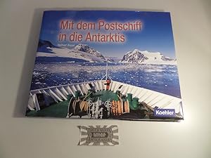 Seller image for Mit dem Postschiff in die Antarktis. for sale by Druckwaren Antiquariat