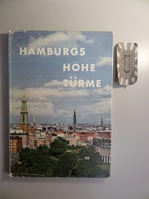 Immagine del venditore per Hamburgs hohe Trme - Die alten Kirchen der Hansestadt und ihre Kunstschtze. venduto da Druckwaren Antiquariat