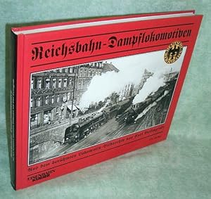 Reichsbahn-Dampflokomotiven aus dem Archiv von Carl Bellingrodt.