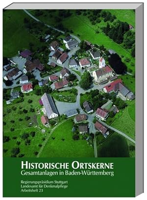 Historische Ortskerne Gesamtanlagen in Baden-Württemberg