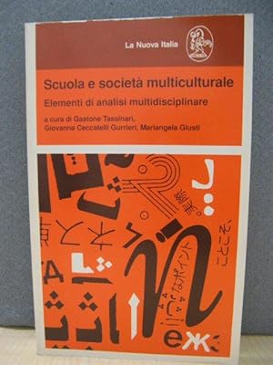 Immagine del venditore per Scuola e Societa Multiculturale: Elementi di Analisi Multidisiplinare venduto da PsychoBabel & Skoob Books