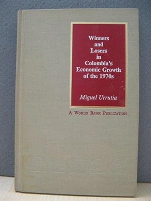 Immagine del venditore per Winners and Losers in Colombia's Economic Growth of the 1970s venduto da PsychoBabel & Skoob Books