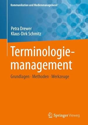 Bild des Verkufers fr Terminologiemanagement : Grundlagen - Methoden - Werkzeuge zum Verkauf von AHA-BUCH GmbH