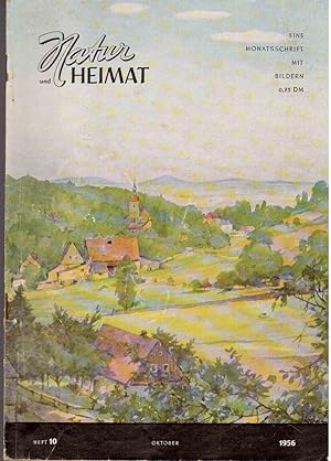 Seller image for Natur und Heimat Eine Monatszeitschrift mit Bildern Heft 10 Oktober 1956 for sale by Antiquariat Jterbook, Inh. H. Schulze