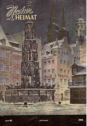 Seller image for Natur und Heimat Eine Monatszeitschrift mit Bildern Heft 12 Dezember 1956 for sale by Antiquariat Jterbook, Inh. H. Schulze