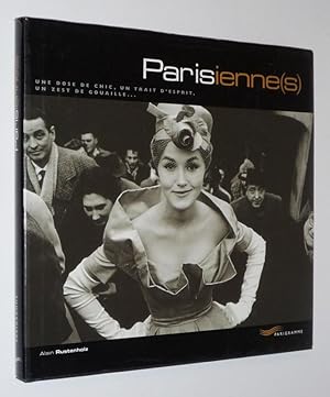 Imagen del vendedor de Parisienne(s) : Une dose de chic, un trait d'esprit, un zest de gouaille. a la venta por Abraxas-libris