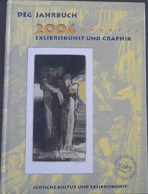 Bild des Verkufers fr Deg Jahrbuch 2004 Exlibriskunst und Graphik, Jdischer zum Verkauf von Chapter 1