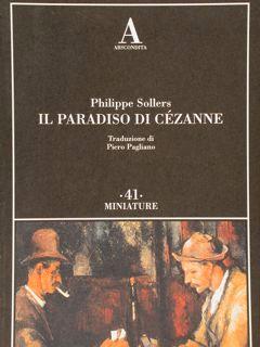 Immagine del venditore per Il Paradiso di Cèzanne. venduto da EDITORIALE UMBRA SAS